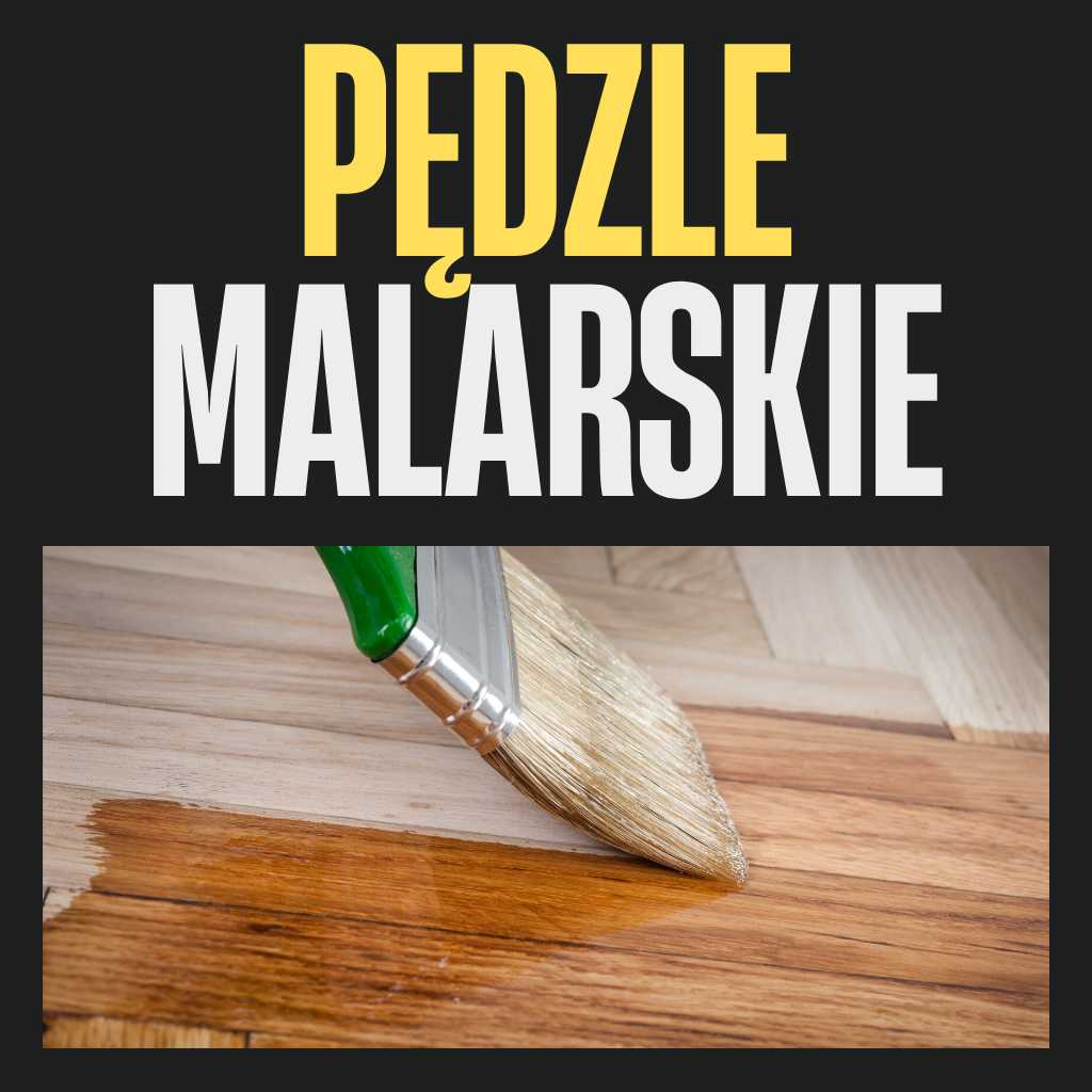 Pędzle malarskie
